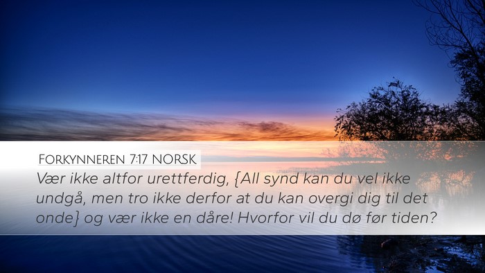 Forkynneren 7:17 NORSK Bible Verse Image