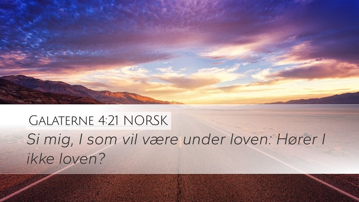 Galaterne 4:21 NORSK Bible Verse Image