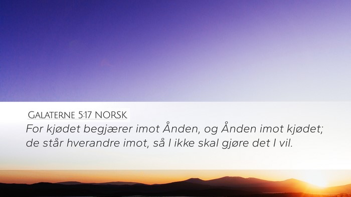 Galaterne 5:17 NORSK Bible Verse Image