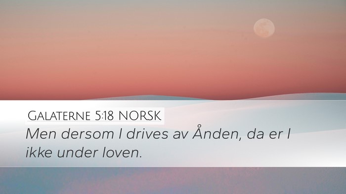 Galaterne 5:18 NORSK Bible Verse Image