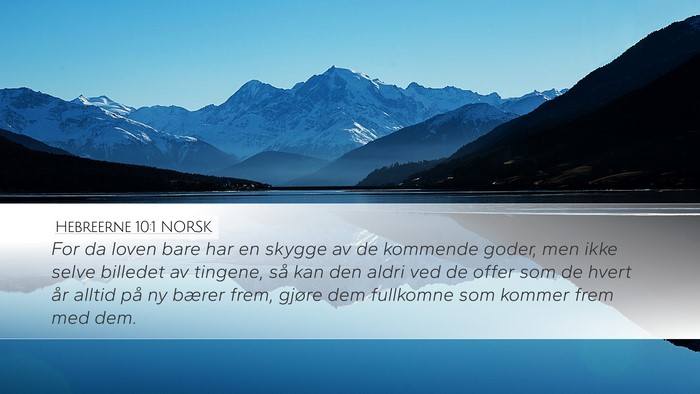 Hebreerne 10:1 NORSK Bible Verse Image