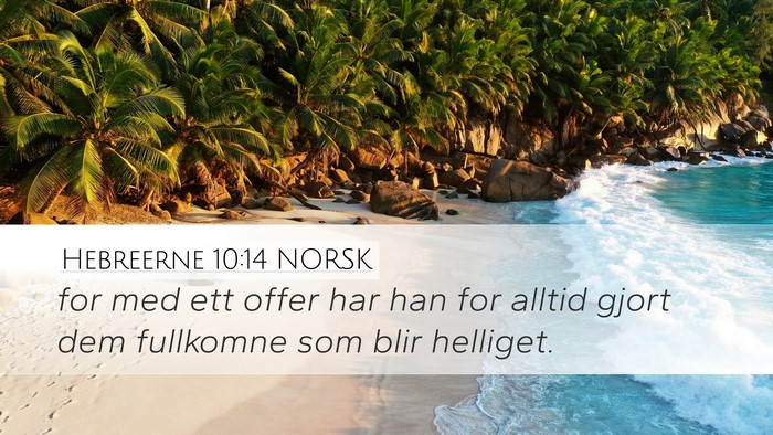 Hebreerne 10:14 NORSK Bible Verse Image