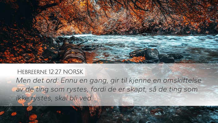 Hebreerne 12:27 NORSK Bible Verse Image