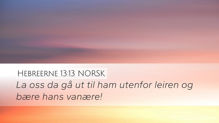 Hebreerne 13:13 NORSK Bible Verse Image