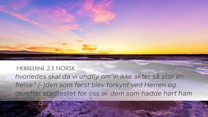 Hebreerne 2:3 NORSK Bible Verse Image