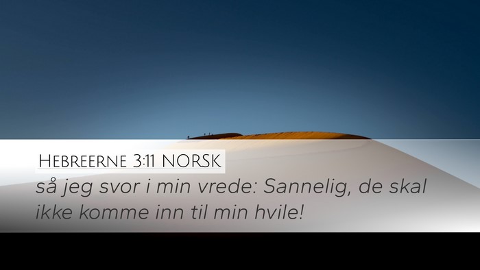 Hebreerne 3:11 NORSK Bible Verse Image