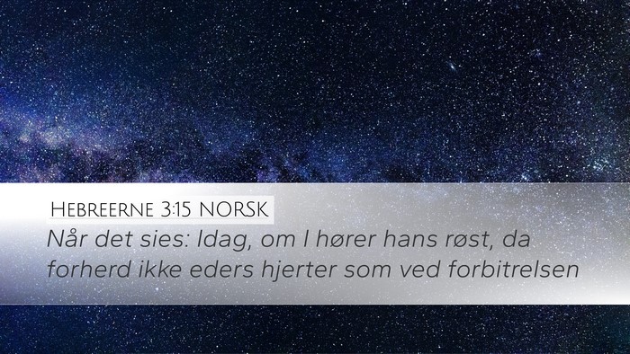 Hebreerne 3:15 NORSK Bible Verse Image