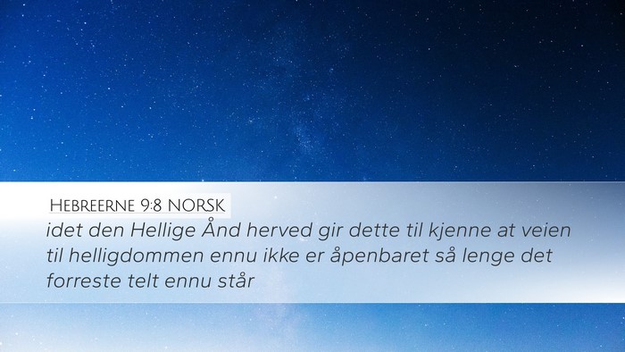 Hebreerne 9:8 NORSK Bible Verse Image