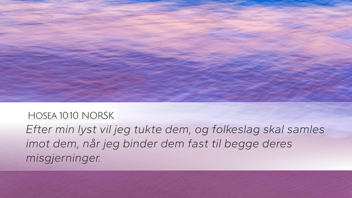 Hosea 10:10 NORSK Bible Verse Image