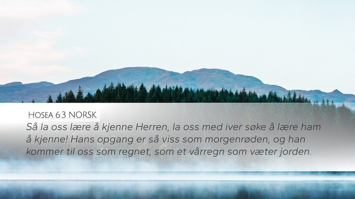 Hosea 6:3 NORSK Bible Verse Image