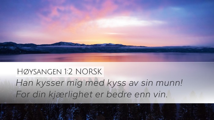 Høysangen 1:2 NORSK Bible Verse Image
