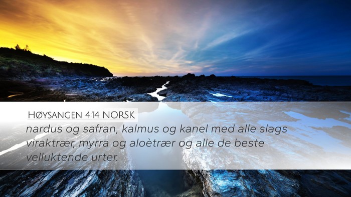 Høysangen 4:14 NORSK Bible Verse Image