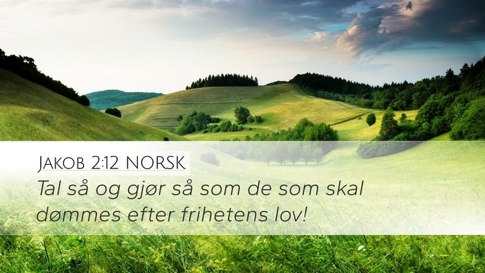 Jakob 2:12 NORSK Bible Verse Image