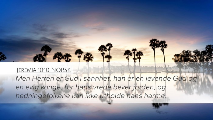 Jeremia 10:10 NORSK Bible Verse Image