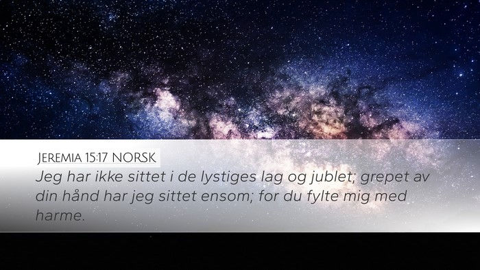 Jeremia 15:17 NORSK Bible Verse Image