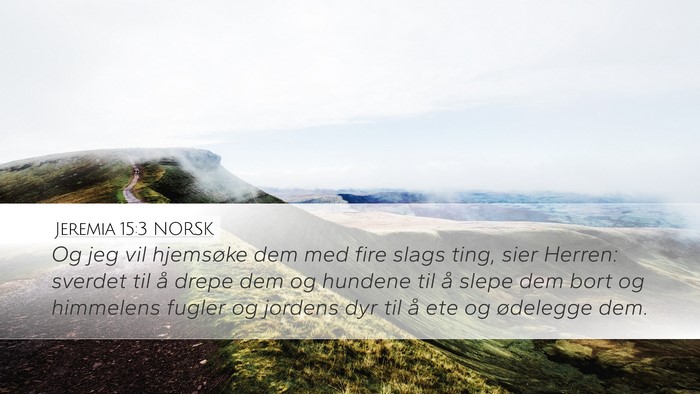 Jeremia 15:3 NORSK Bible Verse Image