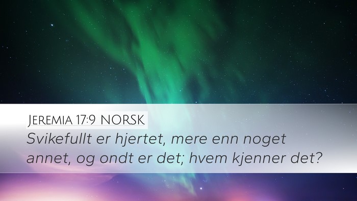 Jeremia 17:9 NORSK Bible Verse Image