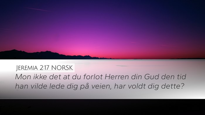 Jeremia 2:17 NORSK Bible Verse Image