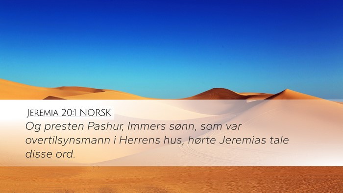 Jeremia 20:1 NORSK Desktop Wallpaper - Og presten Pashur, Immers sønn, som var - Desktop Bible Verse Wallpaper