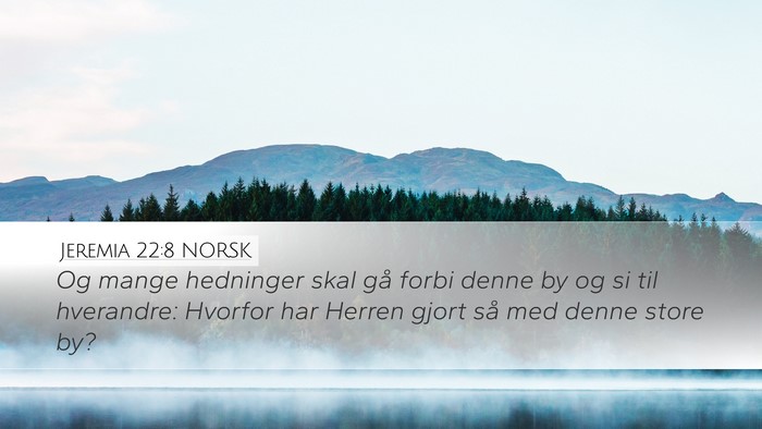 Jeremia 22:8 NORSK Bible Verse Image