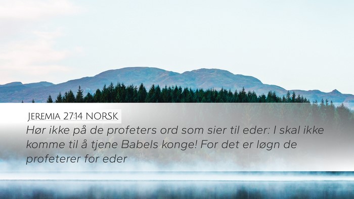 Jeremia 27:14 NORSK Bible Verse Image