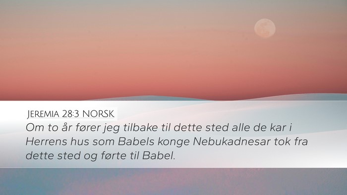 Jeremia 28:3 NORSK Bible Verse Image