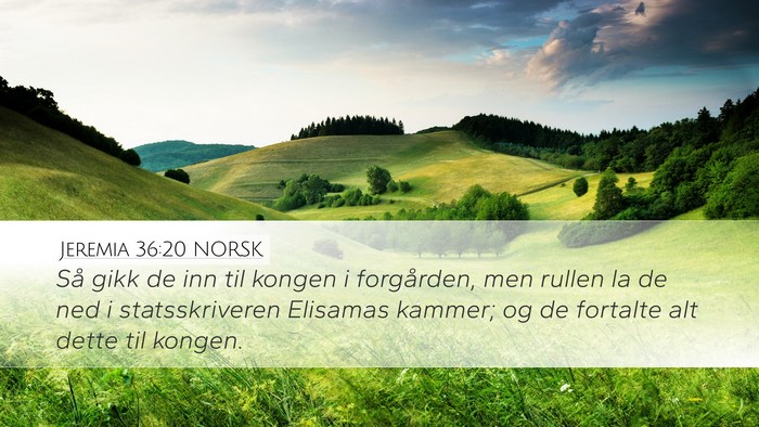 Jeremia 36:20 NORSK Bible Verse Image