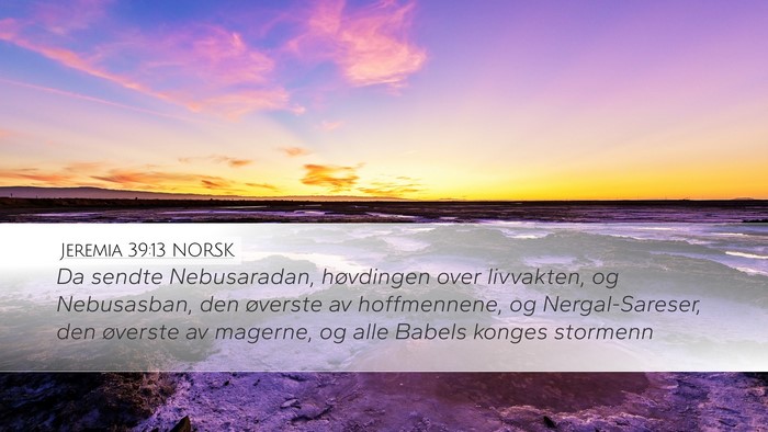 Jeremia 39:13 NORSK Bible Verse Image