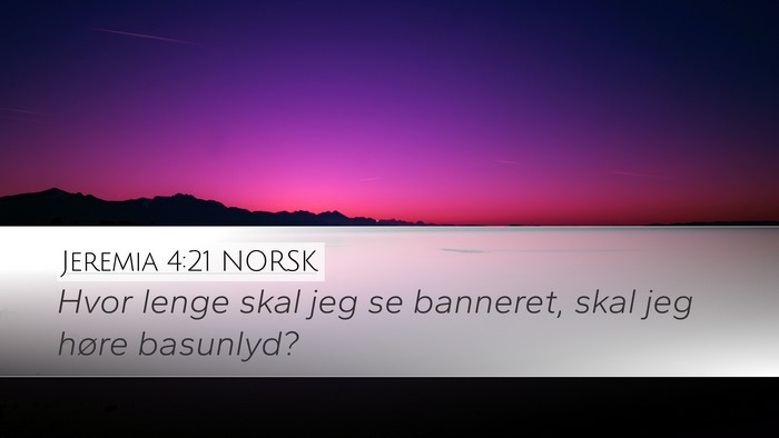 Jeremia 4:21 NORSK Bible Verse Image