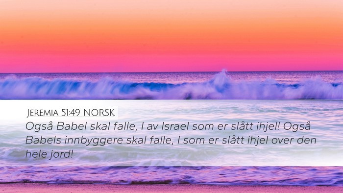 Jeremia 51:49 NORSK Bible Verse Image