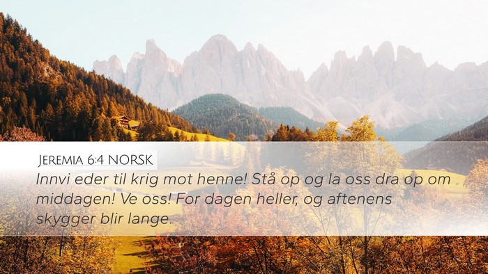Jeremia 6:4 NORSK Bible Verse Image