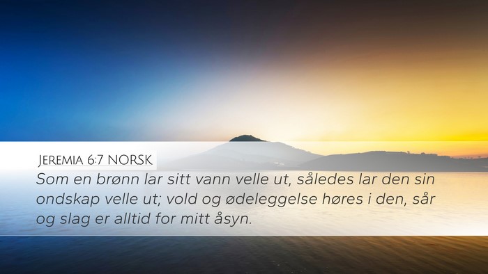 Jeremia 6:7 NORSK Bible Verse Image