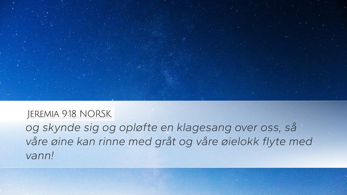Jeremia 9:18 NORSK Bible Verse Image