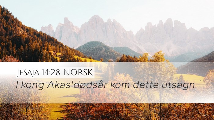 Jesaja 14:28 NORSK Bible Verse Image