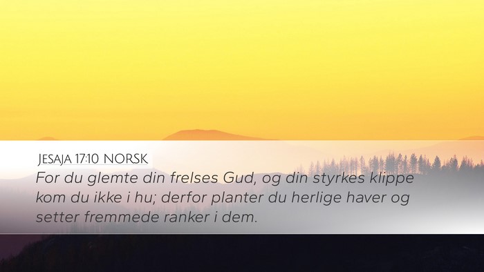 Jesaja 17:10 NORSK Bible Verse Image