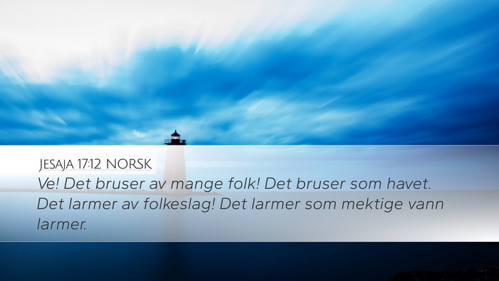 Jesaja 17:12 NORSK Bible Verse Image