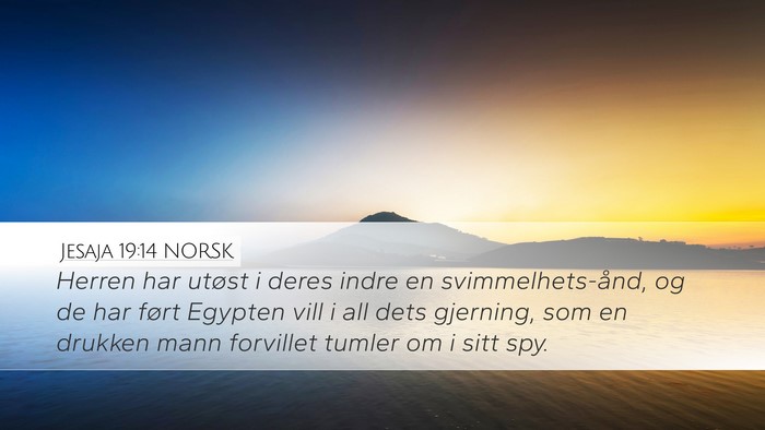 Jesaja 19:14 NORSK Bible Verse Image