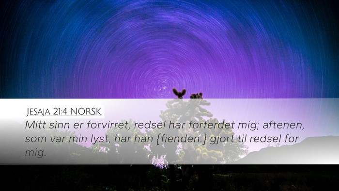 Jesaja 21:4 NORSK Bible Verse Image