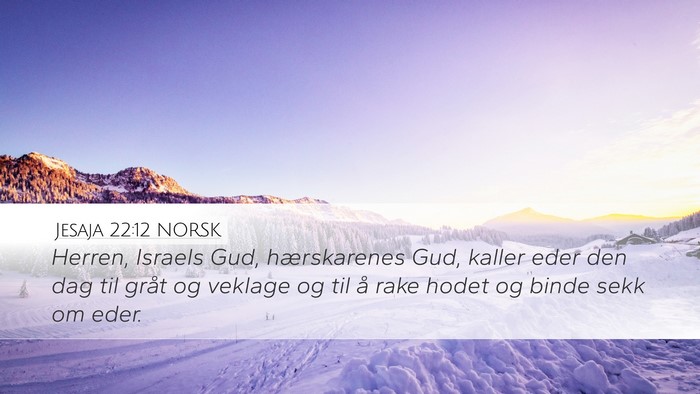 Jesaja 22:12 NORSK Bible Verse Image