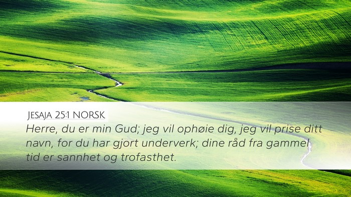 Jesaja 25:1 NORSK Bible Verse Image