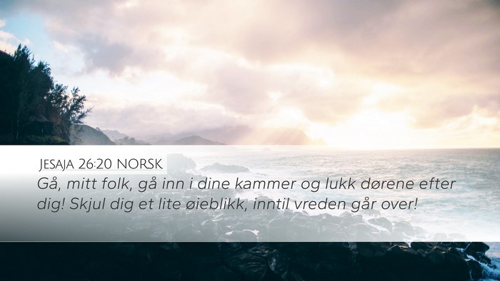 Jesaja 26:20 NORSK Bible Verse Image
