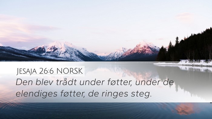 Jesaja 26:6 NORSK Bible Verse Image