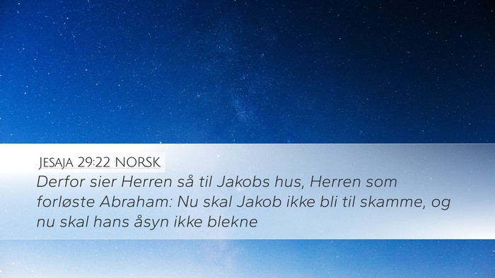 Jesaja 29:22 NORSK Bible Verse Image