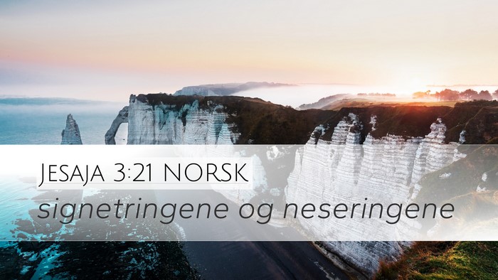 Jesaja 3:21 NORSK Desktop Wallpaper - signetringene og - Desktop Bible Verse Wallpaper