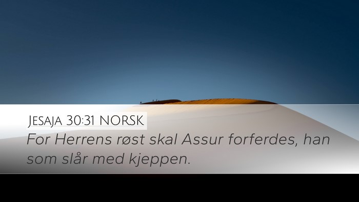Jesaja 30:31 NORSK Bible Verse Image