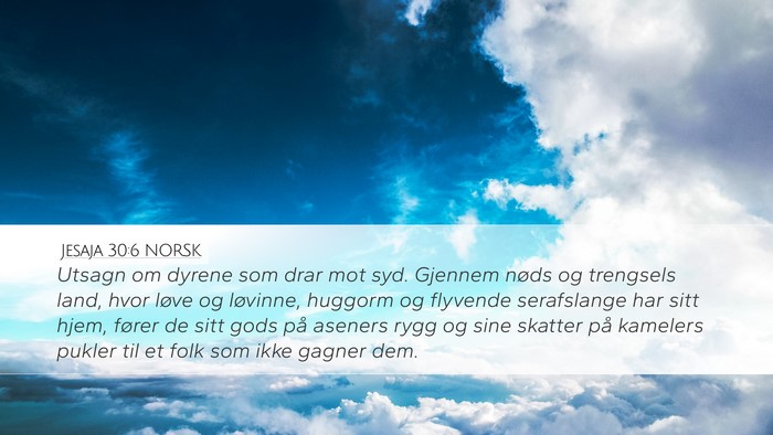 Jesaja 30:6 NORSK Bible Verse Image