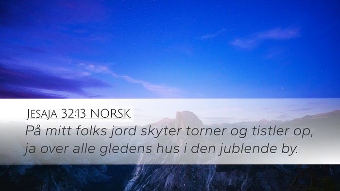 Jesaja 32:13 NORSK Bible Verse Image