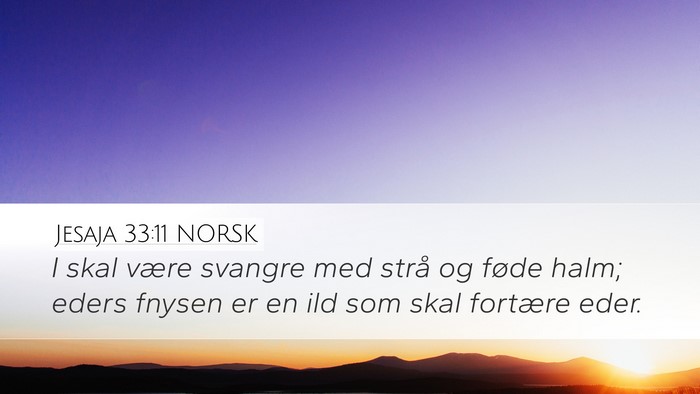 Jesaja 33:11 NORSK Bible Verse Image
