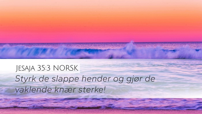 Jesaja 35:3 NORSK Bible Verse Image