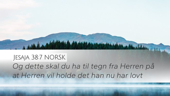 Jesaja 38:7 NORSK Bible Verse Image